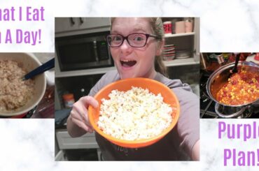 What I Eat In A Day | WW Purple Plan | Low Point Chili Recipe
