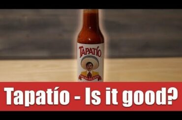 That Hot Sauce Guy - Episode 1 - Tapatío and My Hot Sauce Origins