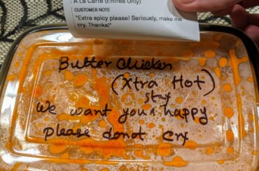 My local Indian place is the best! They know how to make it spicy when you ask for it, and they are so sweet about it!