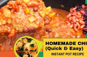 HOMEMADE CHILI (Quick & Easy) | INSTANT POT RECIPE