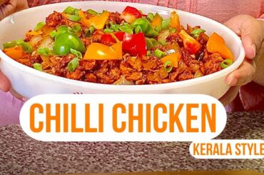 Chili Chicken Kerala Style: A quick easy recipe!
