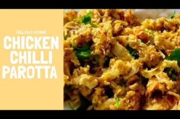 Chicken Chili Parotta Recipe | Chicken Parotta Recipe | How to Make Chicken Chilli Parotta Recipe