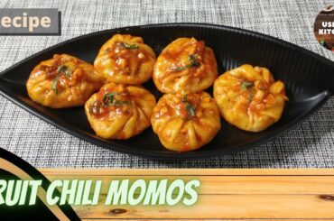 Fruit Chili Momos Recipe | Usha's Kitchen