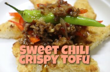 Sweet Chili Crispy Tofu Recipe