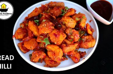 Bread Chilli Recipe | Bread Masala | Evening Snacks Recipe | Bread Snacks | Tea Time Snack Recipe