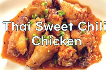 Thai Sweet Chili Chicken Wings - Spicy Sweet and Sour (easy recipe - no flour - budget cooking)