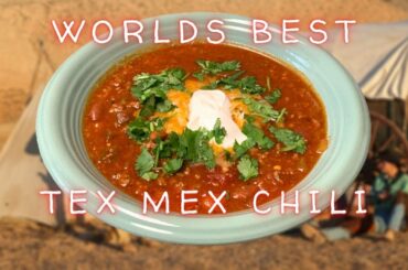 The World's Best Tex Mex Chili