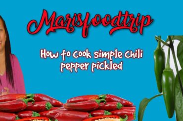 HOW TO MAKE CHILI PICKLED