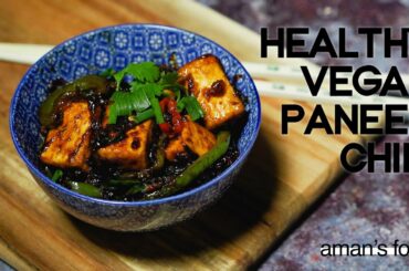 Vegan Chilli Paneer Recipe | Chili Tofu Indian Style Recipe