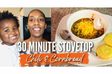 COOK WITH ME: 30 Min Stovetop Chili & Cornbread