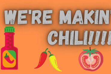 Prepare chili with me!