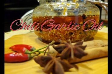 Chili Garlic Oil  | Quick and Easy Chili Garlic Oil Recipe | How to make Chili Garlic Oil