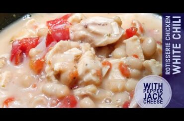 Rotisserie Chicken White Chili with Pepper Jack Cheese, CVC's Kitchen