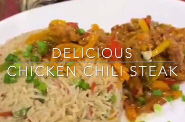 DELICIOUS CHICKEN CHILI STEAK || SO YUMMY AND SPICY || WEEKEND SPECIAL