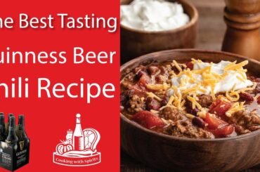 The Best Tasting Guinness Beer Chili