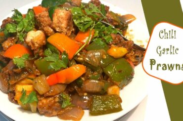 TASTY CHILI GARLIC PRAWNS - Grains & Diet