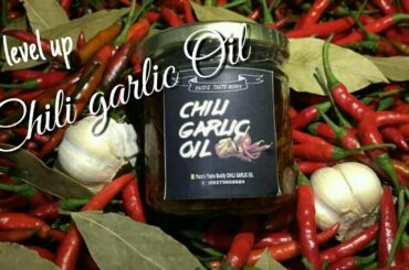 CHILI GARLIC SAUCE| HOW TO MAKE CHILI GARLIC OIL| Baseline Creation.