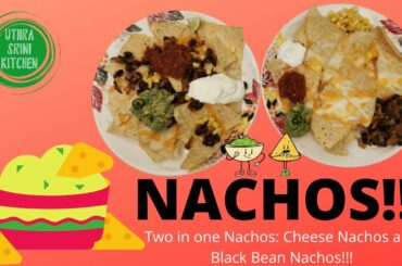Nachos | How to Make Nachos | Black Bean Chili Nachos | Cheese Nachos | Vegetarian Chili Nachos