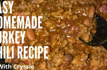 Easy Homemade Turkey Chili Recipe