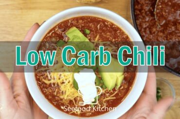 Ep. 3 Low Carb Chili - SeeFood Kitchen