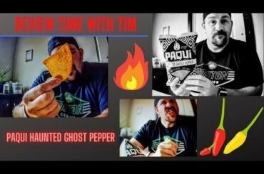 PAQUI Ghost Pepper Chips Review
