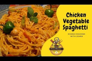 *Chicken vegetable spaghetti*