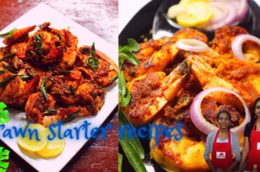 Prawn Starter Recipes||Prawn Chili Roast||Prawn Tawa Roast||