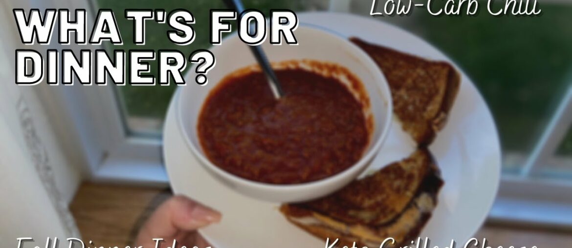 WHAT'S FOR DINNER? || LOW-CARB CHILI || FALL DINNER RECIPE
