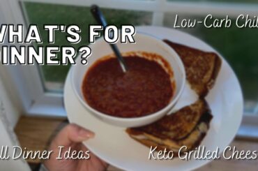WHAT'S FOR DINNER? || LOW-CARB CHILI || FALL DINNER RECIPE