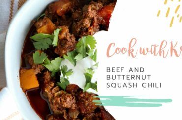 Cook with Kris: Beef and Butternut Squash Chili (IG Live)