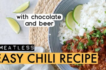 Vegetarian Chili Recipe with Chocolate and Beer | Easy Recipe