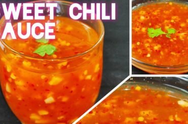CP Style Sweet Chili Sauce Recipe In 2 ways/ Home made Chili Sauce Recipe