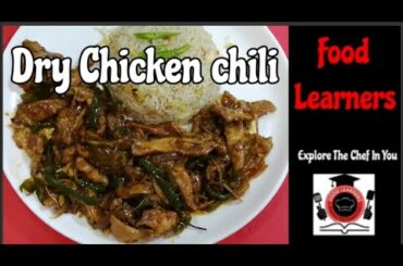 Dry Chicken Chili Restaurant Style by Food Learners | chili chicken recipe