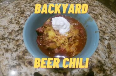 Backyard Beer Chili