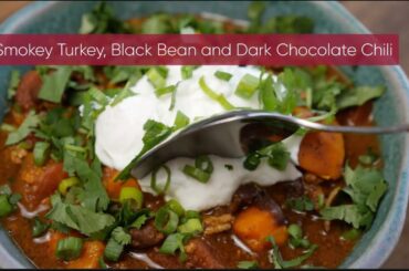 Smoky Turkey, Black Bean, and Dark Chocolate Chili