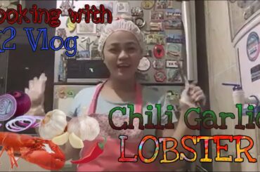 How to Cook Chili-Garlic Lobster the easiest way By K2 Vlog