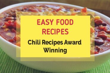 Chili Recipes Award Winning