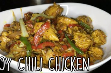 soy chili chicken recipe by spicy chicken cuisine