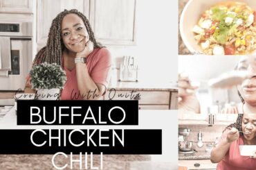 COOKING WITH QUITA: Buffalo Chicken Chili | At Home With Quita