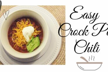 EASY CROCK POT CHILI