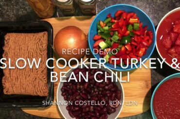 Recipe Demo for 10 Ingredient Slow Cooker Turkey & Bean Chili
