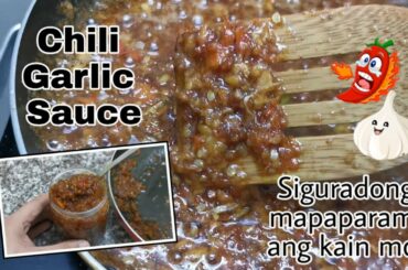 Chili Garlic Sauce | Simple Recipe | Pinoy Style