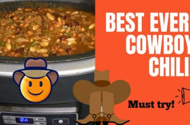 Best Ever Cowboy Chili!