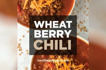 Hearty Wheat Berry Chili Recipe