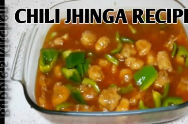 CHILI JHINGA (Prawns) RECIPE BY BUBBLE's KITCHEN /2020