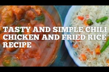 TASTY AND SIMPLE CHILI CHICK AND FRIED RICE RECIPE,  EASY CHILI CHICK AND FRIED RICE RECIPE.