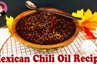 Mexican Chili Oil Recipe