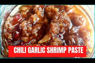 NOT YOUR TYPICAL HOMEMADE CHILI GARLIC SHRIMP PASTE