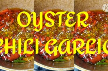 OYSTER CHILI GARLIC RECIPE