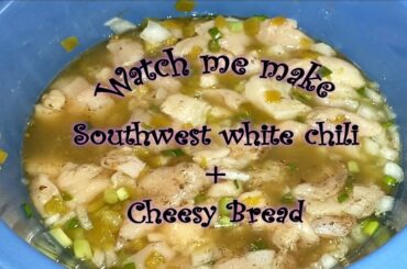 Cook The Book Ep. 11: Southwest White Chili + Cheesy Bread